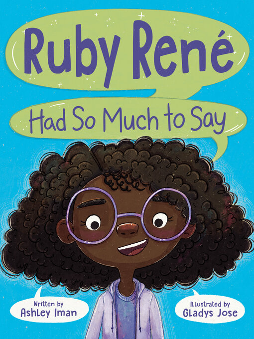 Title details for Ruby René Had So Much to Say by Ashley Iman - Wait list